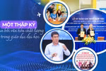 Một thập kỷ vun bồi văn hóa chất lượng trong giáo dục đại học: Làm thật để đi xa