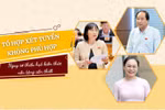 Tuyển sinh ngành sư phạm có tổ hợp "lạ": Cần rà soát để đảm bảo chất lượng GV