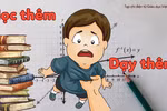 Có em học thêm tới 12 ca/tuần, tuổi thơ không có gì khác ngoài học