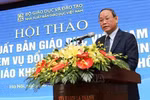 Kỷ luật ông Nguyễn Đức Thái, Chủ tịch Hội đồng thành viên NXB Giáo dục Việt Nam